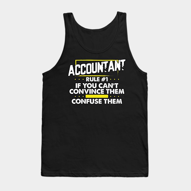 Accountant rule no. one Accounting Tank Top by Caskara